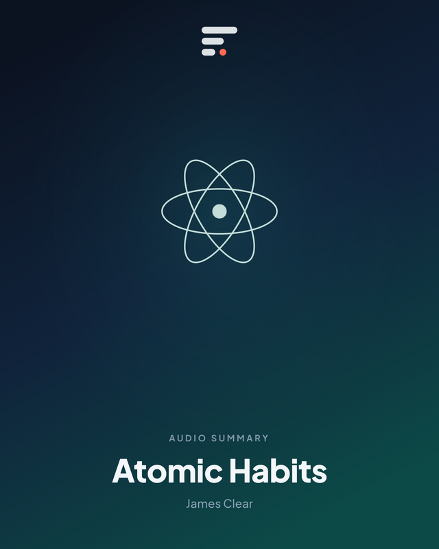 Atomic Habits — Gist Library