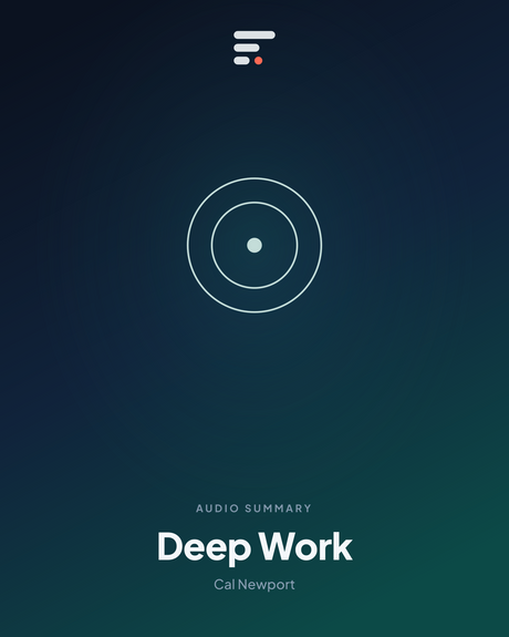 Deep Work — Gist Library