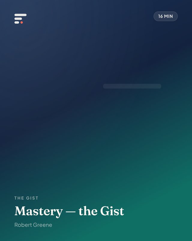 Mastery — the Gist · Gist Library cover