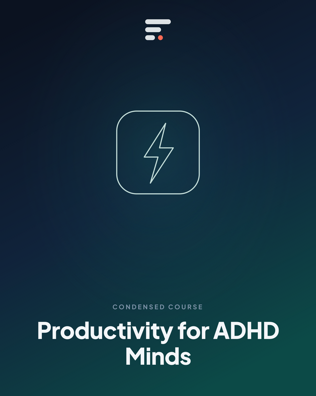 Productivity for ADHD Minds — Gist Library