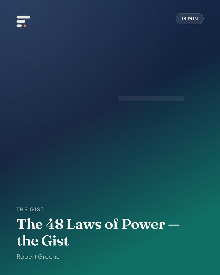 The 48 Laws of Power — the Gist · Gist Library cover