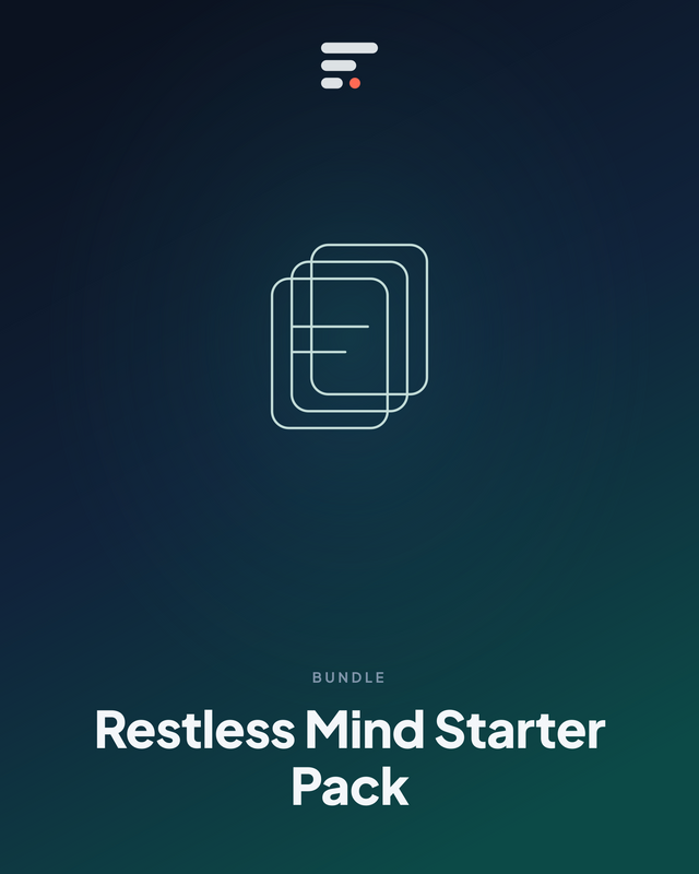 Restless Mind Starter Pack — Gist Library